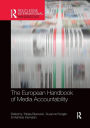 The European Handbook of Media Accountability / Edition 1