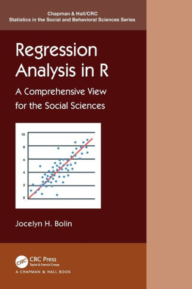 Regression Analysis R: A Comprehensive View for the Social Sciences