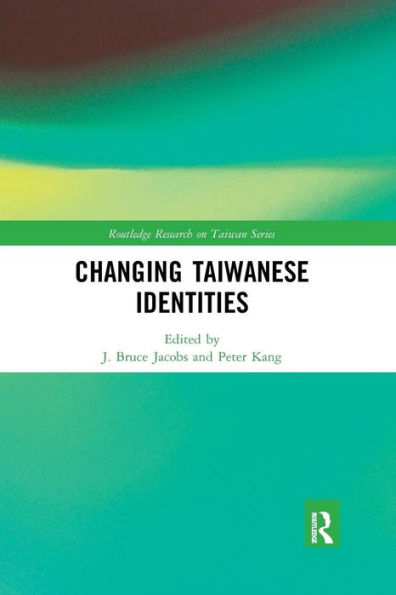 Changing Taiwanese Identities / Edition 1