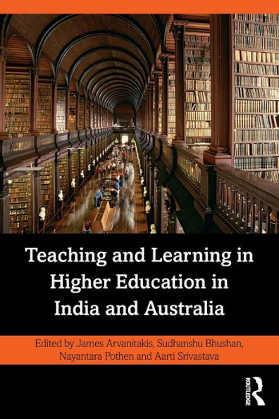 Teaching and Learning in Higher Education in India and Australia / Edition 1