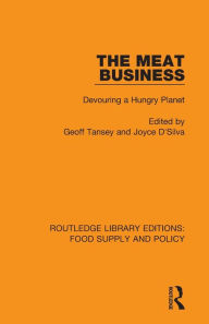 Title: The Meat Business: Devouring a Hungry Planet, Author: Geoff Tansey