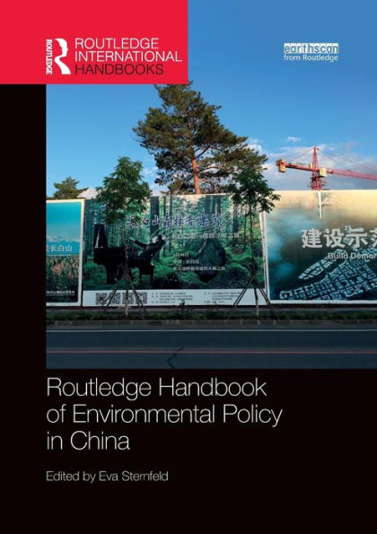 Routledge Handbook of Environmental Policy in China / Edition 1