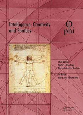 Intelligence, Creativity and Fantasy: Proceedings of the 5th International Multidisciplinary Congress (PHI 2019), October 7-9, 2019, Paris, France / Edition 1