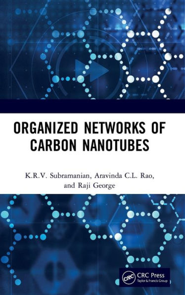 Organized Networks of Carbon Nanotubes / Edition 1