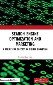 Title: Search Engine Optimization and Marketing: A Recipe for Success in Digital Marketing, Author: Subhankar Das