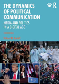 Book downloads for iphones The Dynamics of Political Communication: Media and Politics in a Digital Age by Richard M. Perloff in English PDB MOBI PDF