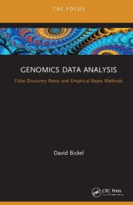 Title: Genomics Data Analysis: False Discovery Rates and Empirical Bayes Methods / Edition 1, Author: David R. Bickel