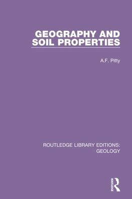 Geography and Soil Properties / Edition 1