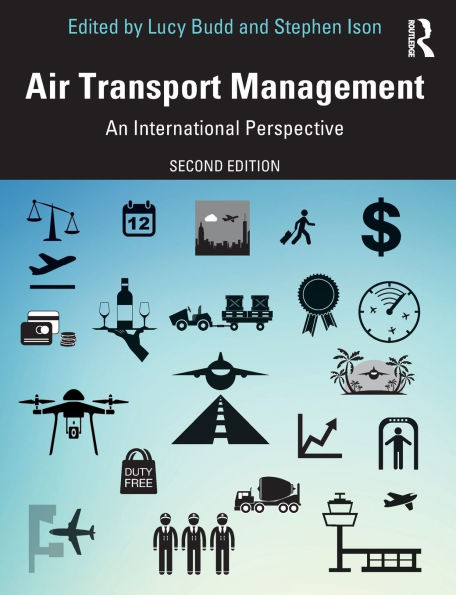 Air Transport Management: An International Perspective / Edition 2