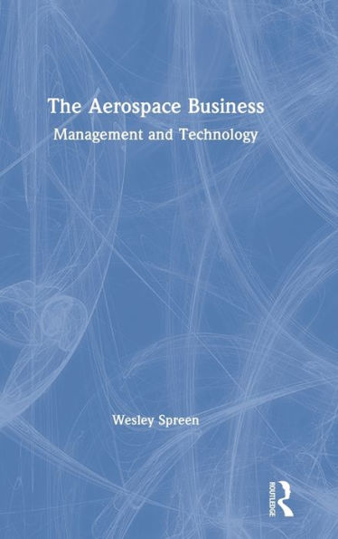The Aerospace Business: Management and Technology