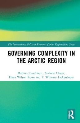 Governing Complexity in the Arctic Region / Edition 1