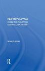 Red Revolution: Inside The Philippine Guerrilla Movement