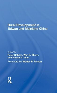 Rural Development In Taiwan And Mainland China / Edition 1