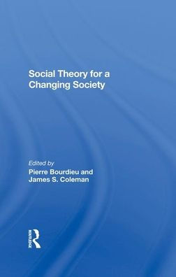 Social Theory For A Changing Society