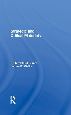Strategic And Critical Materials