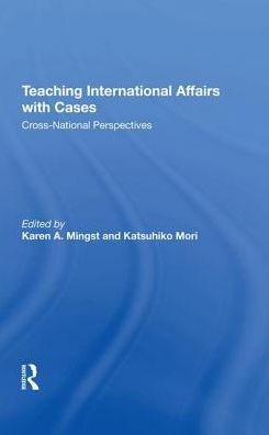 Teaching International Affairs With Cases: Crossnational Perspectives