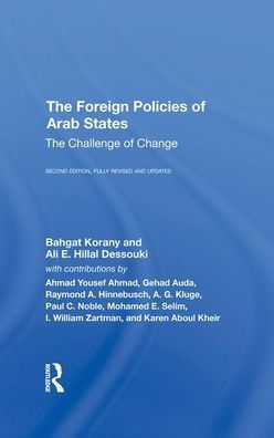 The Foreign Policies Of Arab States: The Challenge Of Change