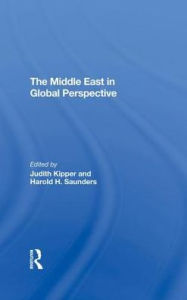 Title: The Middle East In Global Perspective, Author: Judith Kipper