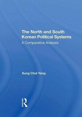 The North And South Korean Political Systems: A Comparative Analysis