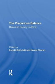 Title: The Precarious Balance: State And Society In Africa, Author: Donald Rothchild