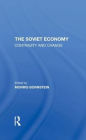 The Soviet Economy: Continuity And Change