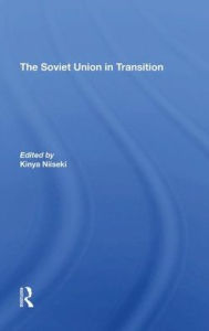 Title: The Soviet Union In Transition, Author: Kinya Niiseki