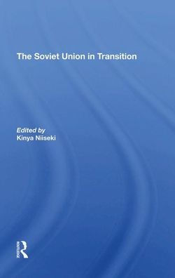 The Soviet Union In Transition