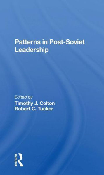 Patterns Post-soviet Leadership