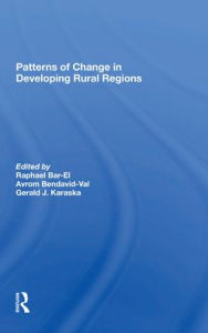 Title: Patterns Of Change In Developing Rural Regions, Author: Dafna Schwartz