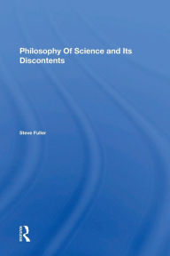 Title: Philosophy Of Science And Its Discontents, Author: Steve Fuller