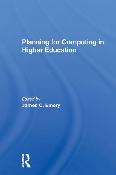 Planning For Computing In Higher Education: Proceedings Of The 1979 Educom Fall Conference