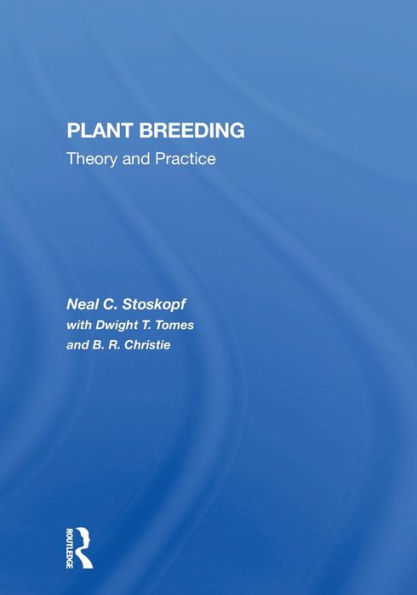 Plant Breeding: Theory And Practice