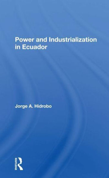 Power And Industrialization Ecuador