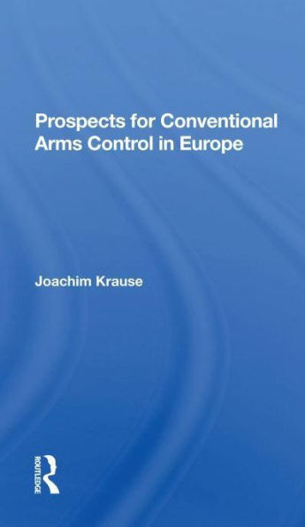 Prospects For Conventional Arms Control Europe
