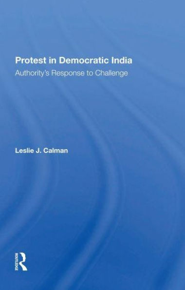 Protest Democratic India: Authority's Response To Challenge