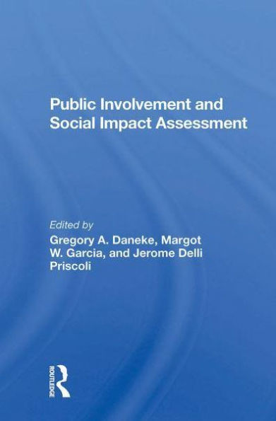 Public Involvement And Social Impact Assessment