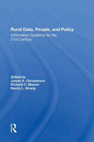 Title: Rural Data, People, And Policy: Information Systems For The 21st Century, Author: Lis M. Maurer