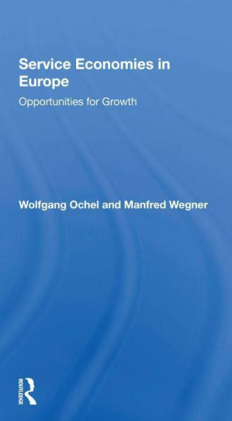 Service Economies Europe: Opportunities For Growth