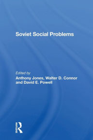 Title: Soviet Social Problems, Author: Walter Connor