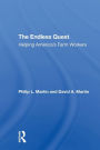 The Endless Quest: Helping America's Farm Workers