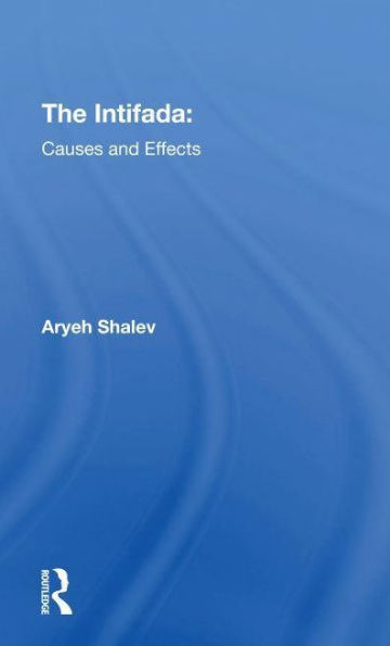 The Intifada: Causes And Effects