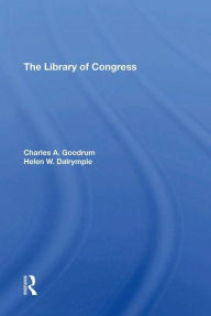Title: The Library Of Congress, Author: Charles A Goodrum