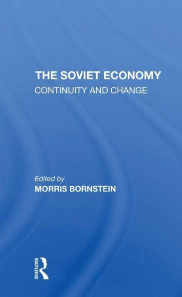 The Soviet Economy: Continuity And Change
