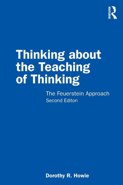 Thinking about the Teaching of Thinking: The Feuerstein Approach / Edition 2