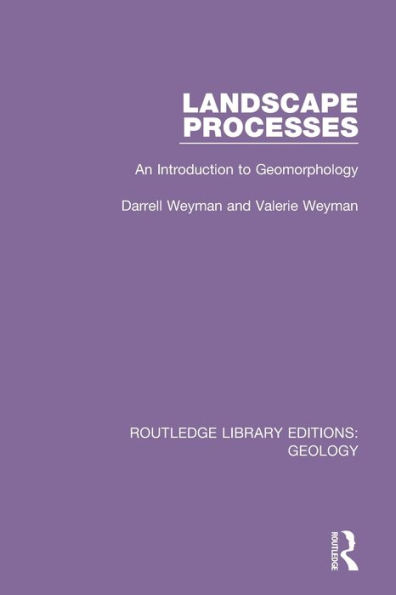Landscape Processes: An Introduction to Geomorphology