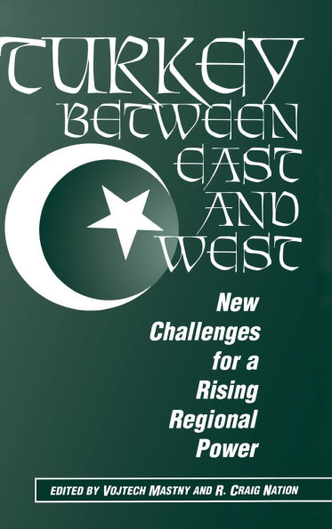 Turkey Between East And West: New Challenges For A Rising Regional Power