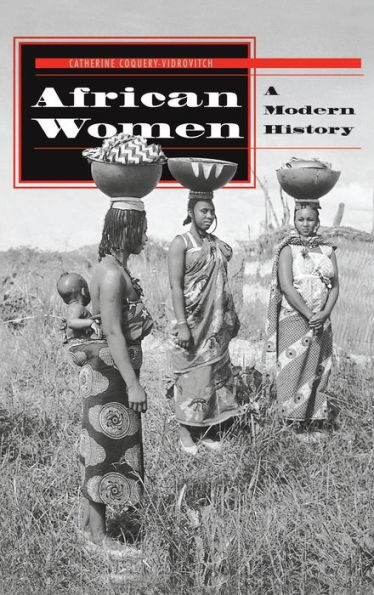 African Women: A Modern History / Edition 1