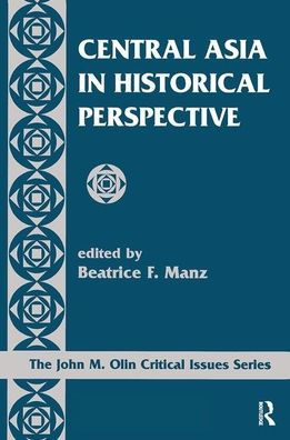 Central Asia In Historical Perspective
