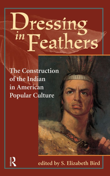 Dressing Feathers: The Construction Of Indian American Popular Culture