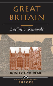 Title: Great Britain: Decline Or Renewal?, Author: Donley T Studlar